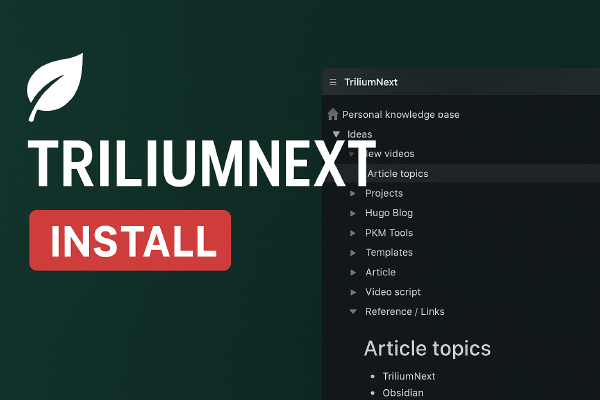 Trilium — мощная система личных знаний под вашим контролем. Установка и особенности приложения
